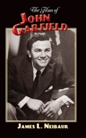 The Films of John Garfield 1629338435 Book Cover
