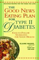 The Good News Eating Plan for Type II Diabetes 0471176249 Book Cover
