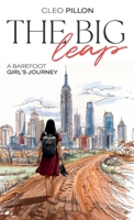 Big Leap : A Barefoot Girl's Journey 1966892810 Book Cover