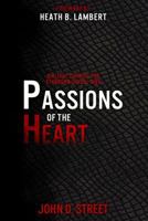 Passions of the Heart: Biblical Counsel for Stubborn Sexual Sins 1629954020 Book Cover