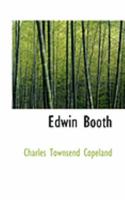 Edwin Booth 1017516413 Book Cover