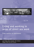 Living and Working in Areas of Street Sex Work: From Conflict to Coexistence 1861348665 Book Cover