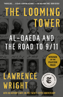 The Looming Tower: Al-Qaeda and the Road to 9/11