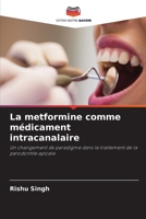 La metformine comme médicament intracanalaire (French Edition) 6135611704 Book Cover