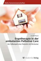 Ergotherapie in Der Ambulanten Palliative Care 3639456378 Book Cover