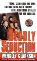 Deadly Seduction 0312957734 Book Cover