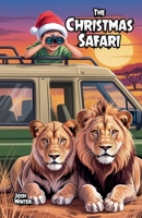 The Christmas Safari B0FNQMVG81 Book Cover