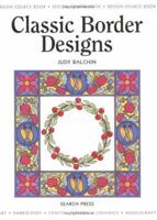 Classic Border Designs (Design Source Books) 1844480321 Book Cover