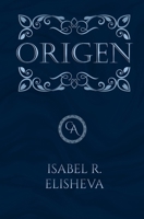 Origen | Edición Especial (Crónicas de Asgath II): Una fascinante historia de fantasía con romance. Una aventura que te hará creer en la magia de nuevo. (Spanish Edition) B0G9RGYF2L Book Cover