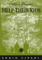 Helping Parents Help Their Kids: A Clinical Guide To Six Child Problem Behaviours 087630952X Book Cover