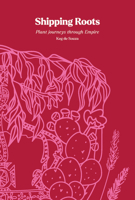Shipping Roots 1910877514 Book Cover