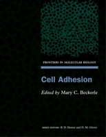 Cell Adhesion (Frontiers in Molecular Biology) 0199638713 Book Cover