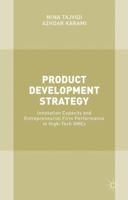 Product Development Strategy: Innovation Capacity and entrepreneurial firm performance in high-tech SMEs 1137501375 Book Cover