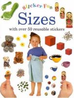 Sizes: With Over 50 Reusable Stickers 1859677711 Book Cover