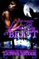 LOVED BY A BEAST B08ZH6329X Book Cover