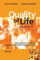 Quality of Life: The Assessment, Analysis and Interpretation of Patient-Reported Outcomes 047002450X Book Cover