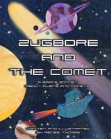 Zugbore and the Comet 154664072X Book Cover