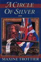 A Circle of Silver 0773760555 Book Cover