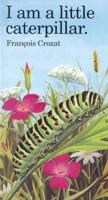 I Am a Little Caterpillar 0812064844 Book Cover