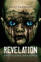 Revelation: Apocalypse Awakened B0CJW5QV68 Book Cover