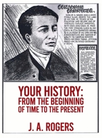 Your History: From Beginning of Time to the Present Hardcover 1639234314 Book Cover