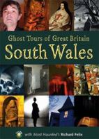 The Ghost Tour of Great Britain: Wales 1859834795 Book Cover