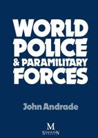 World Police and Paramilitary Forces 1349077844 Book Cover