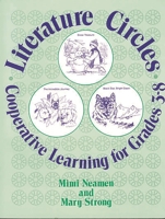Literature Circles: Cooperative Learning for Grades 38 0872879879 Book Cover
