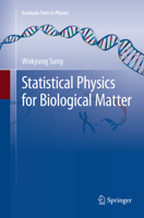 Statistical Physics for Biological Matter 9402415831 Book Cover