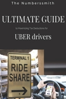Ultimate Guide to Maximizing Tax Deductions for Uber drivers B0CQVRB2Z3 Book Cover