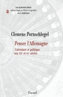 Penser l'Allemagne. Littérature et politique aux XIXe et XXe siècles 2213635129 Book Cover