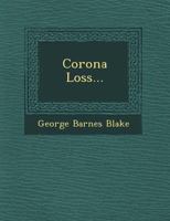 Corona Loss... 1249548683 Book Cover