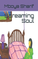 Screaming Soul 0975402471 Book Cover