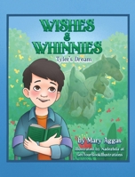 Wishes & Whinnies: Tyler's Dream 1957696605 Book Cover