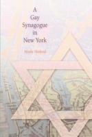 A Gay Synagogue in New York 081221840X Book Cover