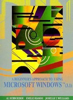 A Beginner's Approach to Using Microsoft Windows (3.1) 0024080012 Book Cover