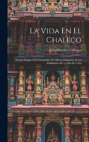 La Vida En El Chaleco: Novela Original De Costumbres No Menos Originales � Los Habitantes De La Isla De Cuba 1021659827 Book Cover