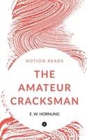 The Amateur Cracksman 1647333520 Book Cover