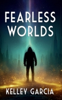 Fearless Worlds B0GQY811T3 Book Cover