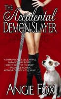 The Accidental Demon Slayer 0505527693 Book Cover