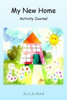 My New Home Activity Journal 1733626042 Book Cover