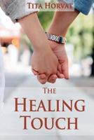 The Healing Touch 961941179X Book Cover