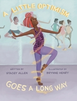A Little Optimism Goes a Long Way B0CGHLPBQD Book Cover