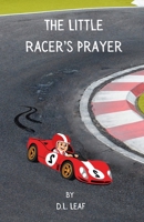The Little Racer’s Prayer B0FXN1V1VL Book Cover