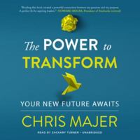 The Power to Transform: A New Future Awaits 1982602929 Book Cover