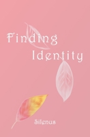 Finding Identity 1727837894 Book Cover
