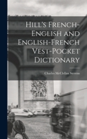 Hill's French-English and English-French Vest-Pocket Dictionary 101841312X Book Cover