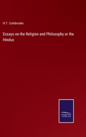 Essays on the Religion and Philosophy or the Hindus 3375149263 Book Cover