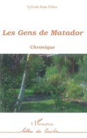 Les Gens de Matador 2747583368 Book Cover