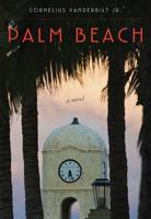 Palm Beach: A Novel 1590775120 Book Cover